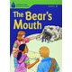 Foundations Reading Library Level 5 Bear's Mouth [洋書ELT]