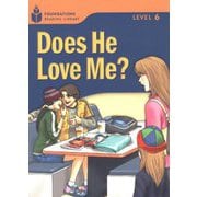 Foundations Reading Library Level 6 Does He Love Me？ [洋書ELT]