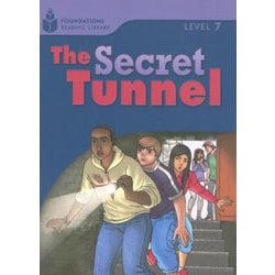 Foundations Reading Library Level 7 Secret Tunnel [洋書ELT]