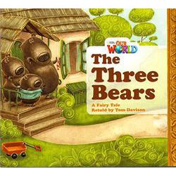 Our World - Reader Book 1 The Three Bears [洋書ELT]