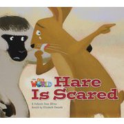 Our World - Reader Book 2 Hare is Scared [洋書ELT]