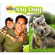 Our World - Reader Book 2 My Day （Non Fiction） [洋書ELT]