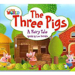 Our World - Reader Book 2 The Three Pigs [洋書ELT]