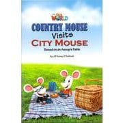 Our World - Reader Book 3 Country Mouse Visits City Mouse [洋書ELT]