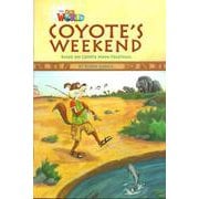 Our World - Reader Book 3 Coyote's Weekend [洋書ELT]