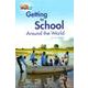 Our World - Reader Book 3 Getting to School Around the World （Non Fiction） [洋書ELT]