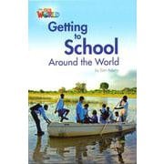 Our World - Reader Book 3 Getting to School Around the World （Non Fiction） [洋書ELT]