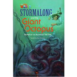 Our World - Reader Book 4 Stormalong and the Giant Octopus [洋書ELT]