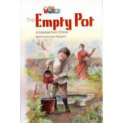 Our World - Reader Book 4 The Empty Pot [洋書ELT]