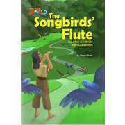 Our World - Reader Book 5 The Songbirds' Flute [洋書ELT]