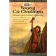 Our World - Reader Book 6 Young CU Chulainn Athlete and Future Warrior [洋書ELT]