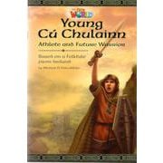 Our World - Reader Book 6 Young CU Chulainn Athlete and Future Warrior [洋書ELT]