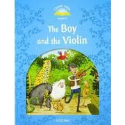 Classic Tales 2nd Edition Level 1 The Boy and the Violin [洋書ELT]