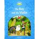 Classic Tales 2nd Edition Level 1 The Boy and the Violin MP3 Pack [洋書ELT]
