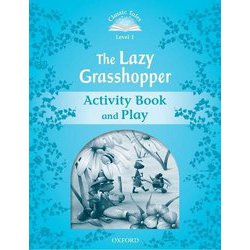 Classic Tales 2nd Edition Level 1 Lazy Grasshopper Activity Book and Play [洋書ELT]