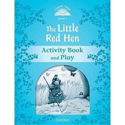 Classic Tales 2nd Edition Level 1 Little Red Hen Activity Book & Play [洋書ELT]