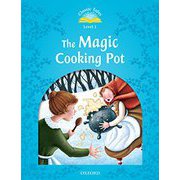 Classic Tales 2nd Edition Level 1 Magic Cooking Pot [洋書ELT]