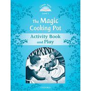 Classic Tales 2nd Edition Level 1 Magic Cooking Pot Activity Book & Play [洋書ELT]