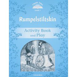 Classic Tales 2nd Edition Level 1 Rumplestiltskin Activity Book & Play [洋書ELT]