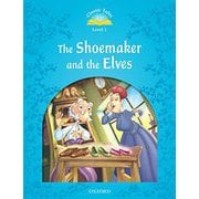 Classic Tales 2nd Edition Level 1 Shoemaker & The Elves [洋書ELT]