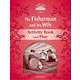 Classic Tales 2nd Edition Level 2 Fisherman & His Wife Activity Book & Play [洋書ELT]