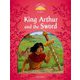 Classic Tales 2nd Edition Level 2 King Arthur and the Sword [洋書ELT]