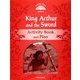 Classic Tales 2nd Edition Level 2 King Arthur and the Sword Activity Book and Play [洋書ELT]
