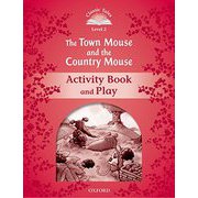 Classic Tales 2nd Edition Level 2 Town Mouse Country Activity Book & Play [洋書ELT]