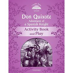Classic Tales 2nd Edition Level 4 Don Quixote Adventures of a Spanish Knight Activity Book [洋書ELT]