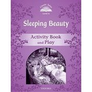 Classic Tales 2nd Edition Level 4 Sleeping Beauty Activity Book & Play [洋書ELT]