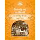 Classic Tales 2nd Edition Level 5 Beauty and the Beast Activity Book & Play [洋書ELT]