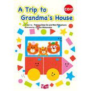 A Trip to Grandmas House (絵本+C－CD付き [絵本]
