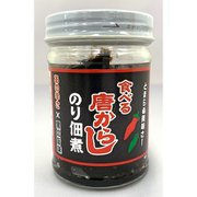 食べる唐からしのり佃煮 130g