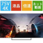 C728シリーズ 75V型 4K液晶テレビ 量子ドット 倍速対応 75C728
