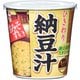 カップ生みそずい ひきわり納豆汁 15.5g