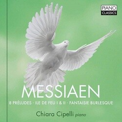 メシアン：8つの前奏曲 シペリ PCL-10200 [クラシックCD 輸入盤]