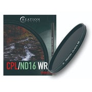 CREATION CPL/ND16 WR 67mm [CPL＋ND ハイブリッドフィルター]