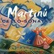 マルティヌー：チェロソナタ集 ラゼリ BRL-95687 [クラシックCD 輸入盤]