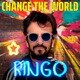 RINGO STARR/CHANGE THE WORLD EP [輸入盤CD]