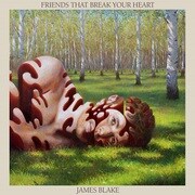 JAMES BLAKE/FRIENDS THAT BREAK YOUR HEART [輸入盤CD]