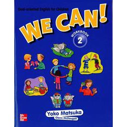 We Can！ 2 Workbook [洋書ELT]