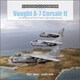 2613 ヴォート Vought A-7 コルセアII Corsair II [プラモデル資料本]