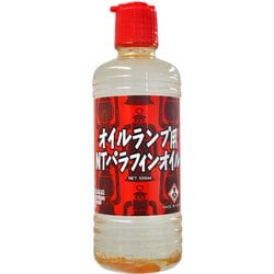 オイルランタン用NTパラフィンオイル 500ml 危険物第4類 第3石油類 （消防法 危険物） [オイルランプ専用燃料]