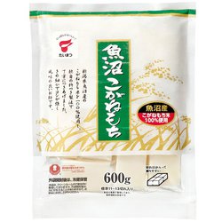 魚沼こがねもち 600g