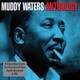 MUDDY WATERS/ANTHOLOGY [輸入盤CD]