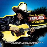 NOKIE EDWARDS/UNPLUGGED THE VENTURES [輸入盤CD]