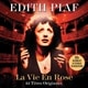 EDITH PIAF/LA VIE EN ROSE [輸入盤CD]