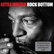 LITTLE WALTER/ROCK BOTTOM [輸入盤CD]