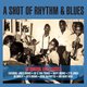 VARIOUS/SHOT OF RHYTHM＆BLUES [輸入盤CD]