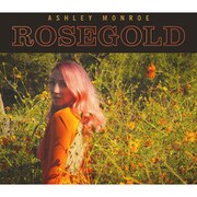 ASHLEY MONROE / ROSEGOLD [輸入盤CD]